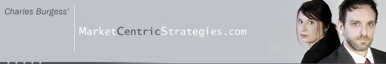 Charles Burgess' MarketCentricStrategies.com. Free marketing newsletter.