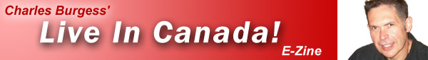 Charles Burgess' Live In Canada E-Zine